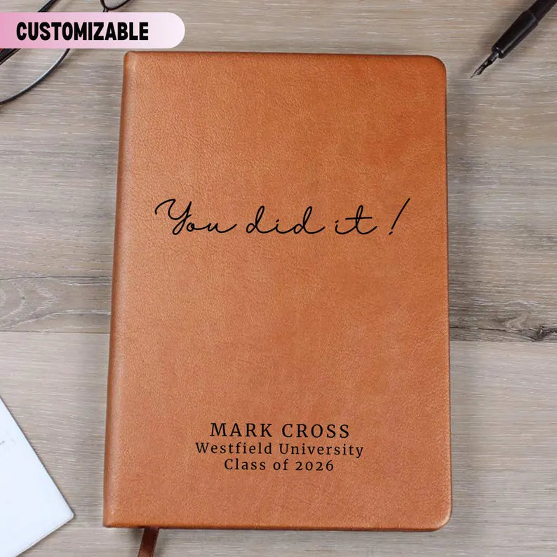 Personalized Leather Journal For Graduation, Custom Name School Year Notebook, College High School Gift, Graduate Present, Class Of 2026