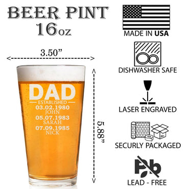 Custom Dad Established 16oz Beer Glass For Dad, Special Gifts For Father's Day, Fathers Day Custom Glass, Add Your Kids Name And Birthdate