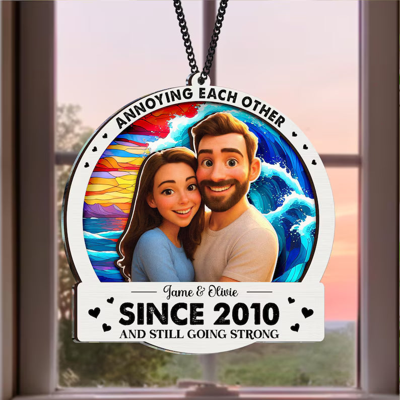 Personalized Annoying Each Other Since Window Hanging Suncatcher Ornament, Couple Anniversary Gift, Couple Keepsake Gifts, Wedding Gifts