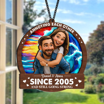 Personalized Annoying Each Other Since Window Hanging Suncatcher Ornament, Couple Anniversary Gift, Couple Keepsake Gifts, Wedding Gifts
