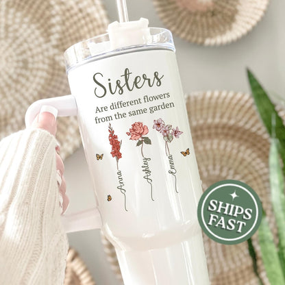 Sisters' Garden Custom 40 oz tumbler with handle, Personalized Sister tumbler, Custom Birth Flower cup sister gift, Personalized Sister gift