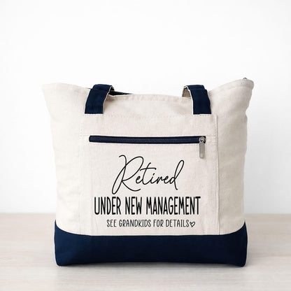 Retirement Gift, Retired Under New Management, Zippered Tote, Funny Retirement Present, Grandma Gift, Mother's Day Gift